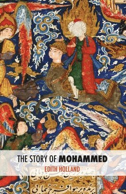 The Story of Mohammed 1