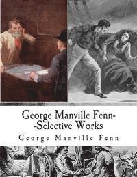 bokomslag George Manville Fenn--Selective Works