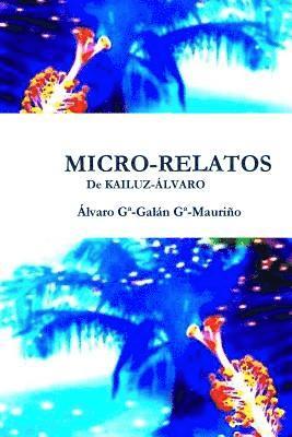 bokomslag Micro-Relatos: De Kailuz-Alvaro