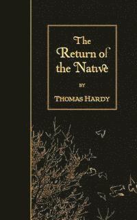 Thomas Hardy - The Return of the Native, Häftad