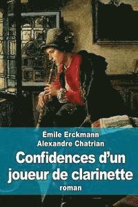 Confidences d'un joueur de clarinette