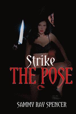 Strike The Pose 1