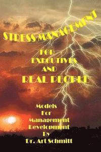 bokomslag Stress Management for Executives and Real People: Models for Management Development