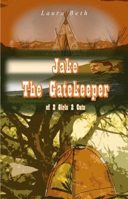 bokomslag JAKE, The Gatekeeper