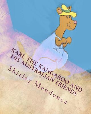 Karl the Kangaroo and His Australian Friends