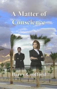 Barry M. Crofford - A Matter of Conscience, Häftad