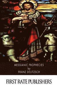 bokomslag Messianic Prophecies