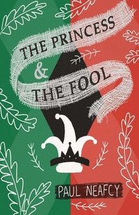 bokomslag The Princess and The Fool