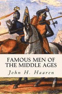 Famous Men of the Middle Ages 1