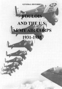 bokomslag Foulois and the U.S. Army Air Corps 1931-1935
