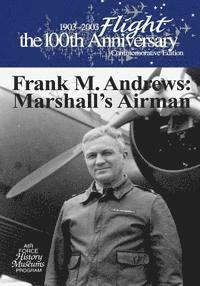 bokomslag Frank M. Andrews: Marshall's Airman