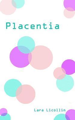 Placentia 1