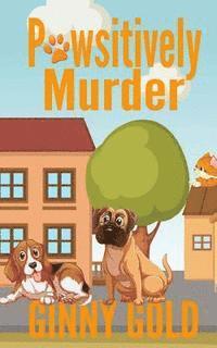 Pawsitively Murder 1