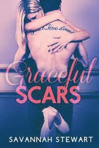 Savannah Stewart - Graceful Scars, Häftad. Tillgänglighet: Lägg i varukorg