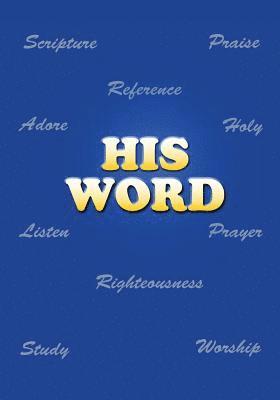 His Word (Church Notes) 1