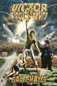 Cal Chayce - Victor of Circumstance, Häftad