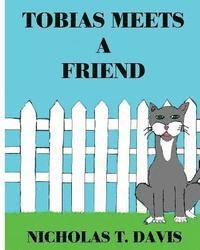 Nicholas T. Davis - Tobias Meets A Friend, Häftad