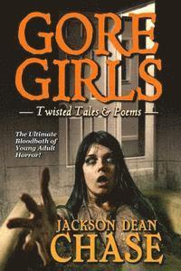 bokomslag Gore Girls: Twisted Tales & Poems