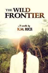 bokomslag The Wild Frontier