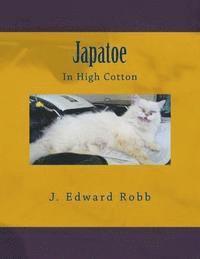 bokomslag Japatoe: In High Cotton