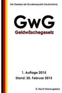 bokomslag Geldwäschegesetz - GwG