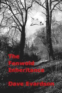 The Fenwold Inheritance 1