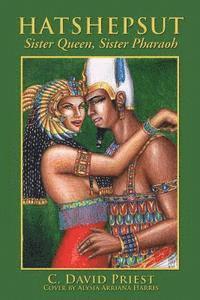 bokomslag Hatshepsut: Sister Queen, Sister Pharaoh