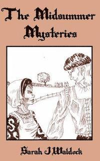 Sarah Waldock - The Midsummer Mysteries, Häftad