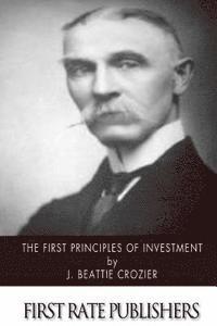 bokomslag The First Principles of Investment