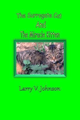 The Surrogate Cat And The Miracle Kitten 1