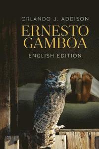 bokomslag Ernesto Gamboa -English Edition