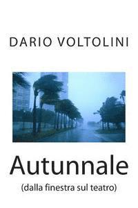 Autunnale: (dalla finestra sul teatro) 1