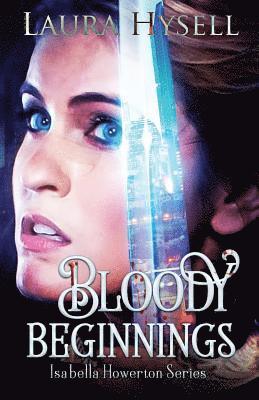 Bloody Beginnings 1