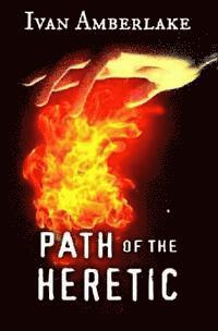 Path of the Heretic 1