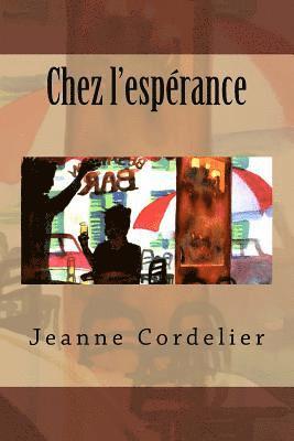 Chez l'espérance
