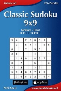 bokomslag Classic Sudoku 9x9 - Medium to Hard - Volume 63 - 276 Logic Puzzles