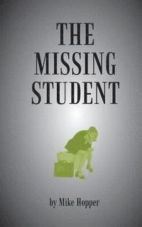 bokomslag The Missing Student Edition 2