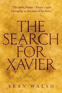bokomslag The Search for Xavier