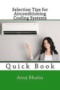 bokomslag Selection Tips for Airconditioning Cooling Systems: Quick Book