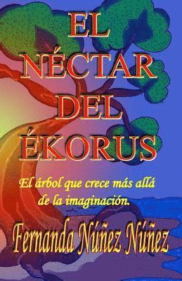bokomslag El Néctar del Ékorus