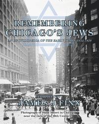 bokomslag Remembering Chicago's Jews: An Encyclopedia of the Early Years 1832-1920
