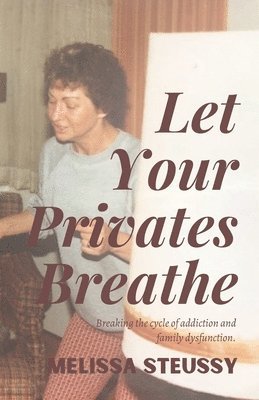 Let Your Privates Breathe 1