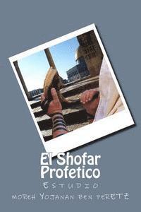 bokomslag El Shofar Profetico: Estudio