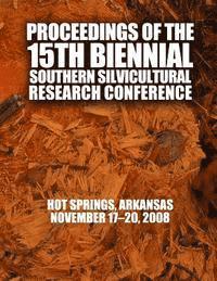 bokomslag Proceedings of the 15th Biennial Southern Silvicultural Research Conference