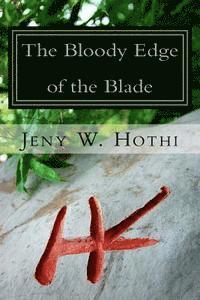 bokomslag The Bloody Edge of the Blade: Honey