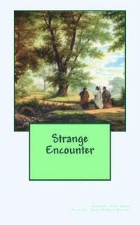 Strange Encounter 1