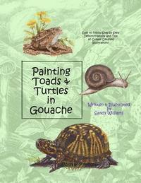 bokomslag Painting Toads & Turtles in Gouache