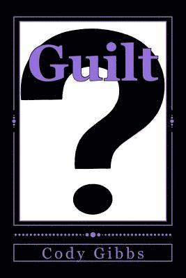 Guilt? 1