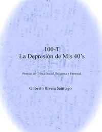 bokomslag 100-T La Depresion de MIS 40's