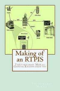 Making of an RTPIS 1